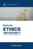 Mastering Ethics and Integrity: Concepts, Techniques, and Applications