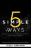 5 Simple Ways To Increase Your Personal Potential and Attractiveness: A practical guide to growth and personal development