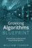 Grokking Algorithm Blueprint: Advanced Guide to Help You Excel Using Grokking Algorithms