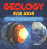 Geology For Kids - Pictionary Geology Encyclopedia Of Terms Children's Rock & Mineral Books