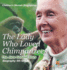 The Lady Who Loved Chimpanzees - The Jane Goodall Story: Biography 4th Grade Children's Women Biographies