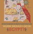 Where Should I Go In Egypt? Geography 4th Grade Children's Africa Books