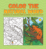 Color the Natural Word: Coloring Book for Preschoolers Children's Activities, Crafts & Games Books