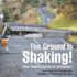 The Ground Is Shaking! What Happens During An Earthquake? Geology for Beginners Children's Geology Books