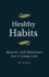 Healthy Habits: Quotes and Routines for a Long Life