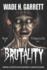 Brutality - Most Sadistic Series on the Market