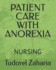 Patient Care with Anorexia: Nursing