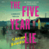 Five Year Lie: A Domestic Thriller