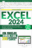 Excel 2024: La Gua Completa, Paso a Paso, para Aprender todas las Funciones, Frmulas y Grficos Esenciales en Slo 1 Semana, con Consejos Secretos y casi 200 Ilustraciones y Ejemplos