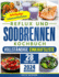 Reflux und Sodbrennen Kochbuch: Der ultimative Leitfaden zur natrlichen und stressfreien Linderung von Sodbrennen. Inkl. 28-Tage-Ernhrungsplan und 100 einfacher, kstlicher Rezepte.