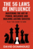 The 56 Laws of Influence: Mastering the Art of Power, Influence and Building Lasting Success: PLAY THE GAME TO WIN
