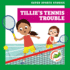 Tillie's Tennis Trouble