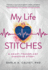 My Life in Stitches: A Heart Transplant Survivor Story