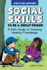 Social Skills to Be a Great Friend: a Kid's Guide to Creating Healthy Friendships