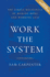 Work the System (5th Edition)