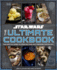 Star Wars: the Ultimate Cookbook