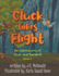 Cluck Takes Flight: The Adventures of Cluck and Sandrell