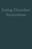 Eating Disorders Anonymous (Large Print)
