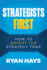 Strategists First