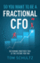 So You Want to Be a Fractional Cfo
