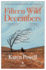 Fifteen Wild Decembers