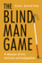 The Blind Man Game: A Memoir of Art, Activism and Adaptation