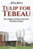 Tulip for Tebeau: How Colleges and Universities Honor Their Black Pioneers