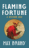 Flaming Fortune: A Western Trio