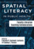 Spatial Literacy in Public Health:: Faculty-Librarian Teaching Collaborations