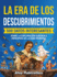 La era de los descubrimientos: 500 datos interesantes sobre la exploracin europea a principios de la Edad Moderna