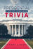 Presidential Foreign Language Trivia; 2nd Edition