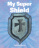 My Super Shield