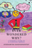 Ever Wondered Why?: A Student's Guide to 81 Scientific Marvels