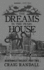 The Dreams in the Pearl House: the Northwest Trilogy Part 2