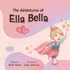 The Adventures of Ella Bella