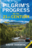 The Pilgrim's Progress for the 21st Century: A Modern Adaptation of the John Bunyan Classic