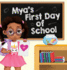 Mya's First Day Of School