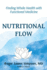 Nutritional Flow: Finding Whole Health with Functional Medicine