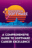 Succeed In Software: A Comprehensive Guide To Software Career Excellence
