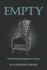 Empty: the Journey From Emptiness to Purpose