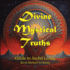 Divine Mystical Truths: Guide to Joyful Living