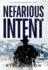 Nefarious Intent: A Sheriff Elliot Mystery