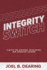 Integrity Switch: A Guide for Aspiring, Developing, and Emerging Leader