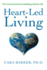 Heart-Led Living: The 4 Cornerstones to Building a Better Life