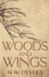 Woods and Wings