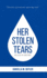 Her Stolen Tears: Release of Emotions