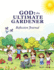 God: The Ultimate Gardener: Reflection Journal