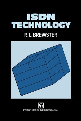 ISDN Technology - Brewster, J R