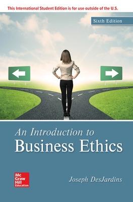 ISE An Introduction to Business Ethics - DesJardins, Joseph