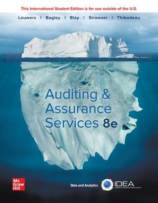 ISE Auditing & Assurance Services - Louwers, Timothy, and Bagley, Penelope, and Blay, Allen